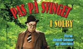 Pas paa svinget i Solby!