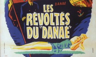 Les révoltés du Danaé