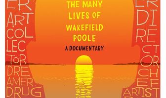 I Always Said Yes: The Many Lives of Wakefield Poole
