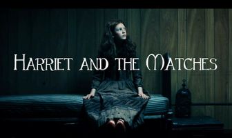 Харриет и спички