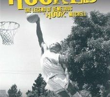 Hooked: The Legend of Demetrius Hook Mitchell