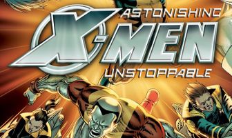 Удивительные Люди Икс: Неудержимые