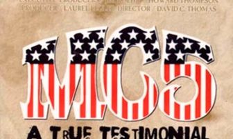 MC5*: A True Testimonial