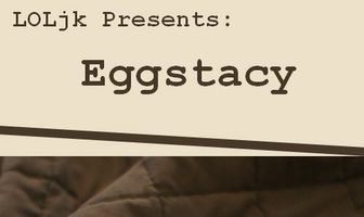 Eggstacy