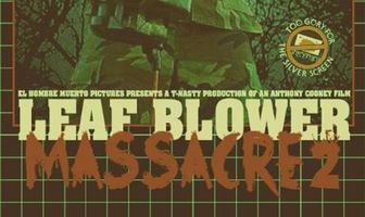 Leaf Blower Massacre 2