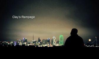 Clay's Rampage