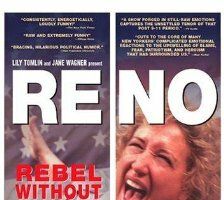 Reno: Rebel Without a Pause