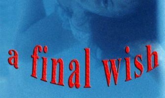 A Final Wish