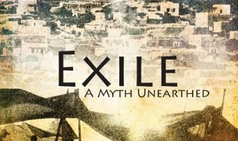 Exile: A Myth Unearthed