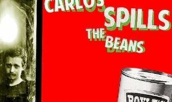 Carlos Spills the Beans