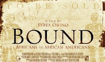 Bound: Africans versus African Americans