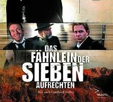 Das Fähnlein der sieben Aufrechten