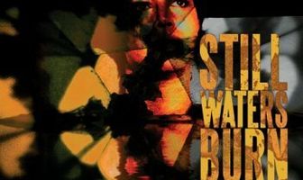 Still Waters Burn