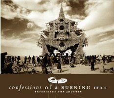Confessions of a Burning Man
