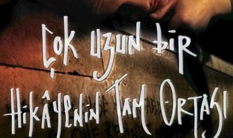 Çok uzun bir hikayenin tam ortasi