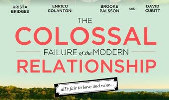 The Colossal Failure of the Modern Relationship
