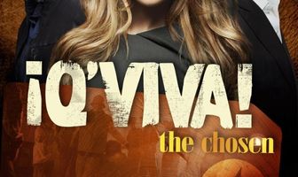 ¡Q'Viva!: The Chosen