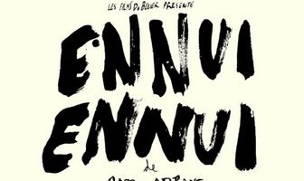 Ennui ennui
