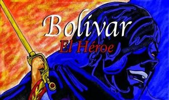 Bolívar: el héroe