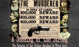 A Sobbing of the Strong-The Passion of Our Father Abraham in Three Acts