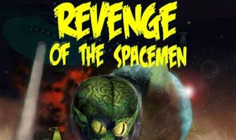 Revenge of the Spacemen