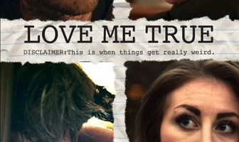 Love Me True