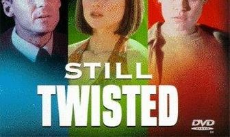 Still Twisted