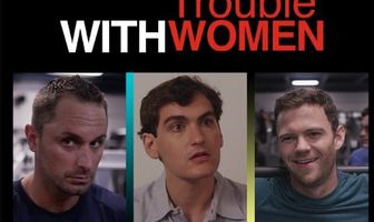 Trouble with Women