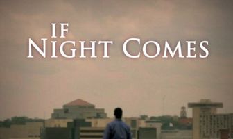 If Night Comes