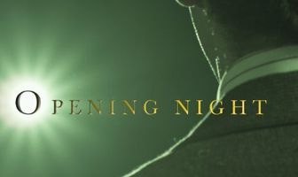 Opening Night