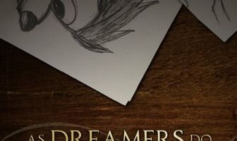 As Dreamers Do