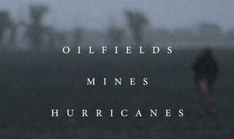 Oilfields Mines Hurricanes