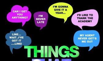 Things That Actors Say
