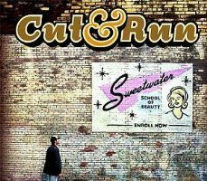 Cut and Run