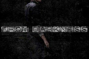 From Darkness