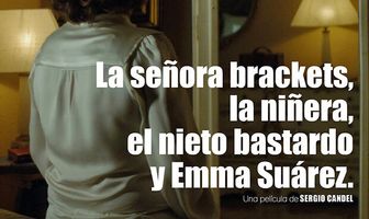 Сеньора Бракетс, няня, внук-ублюдок и Эмма Суарес