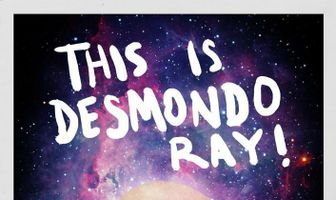 This Is Desmondo Ray!