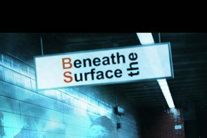 Beneath the Surface