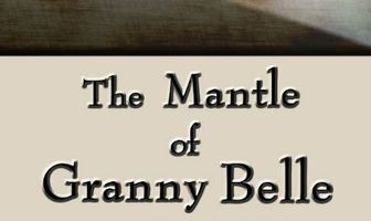 The Mantle of Granny Belle