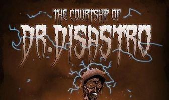 The Courtship of Dr Disastro
