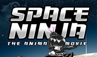 Space Ninja: The Animated Movie