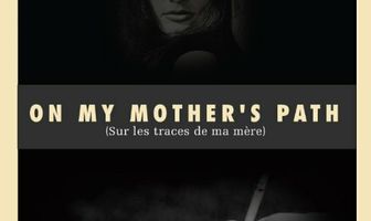 Sur les traces de ma mère