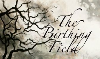 The Birthing Field