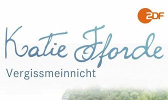 Katie Fforde: Vergissmeinnicht