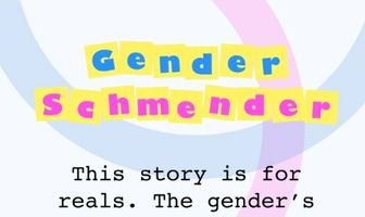 Gender Schmender