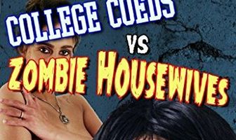 College Coeds vs. Zombie Housewives