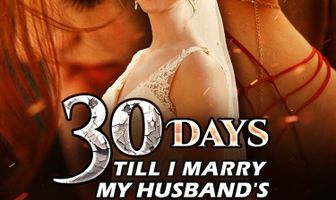 Через 30 дней замуж за врага мужа