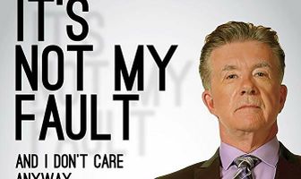 It's Not My Fault and I Don't Care Anyway