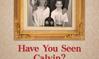 Have You Seen Calvin?