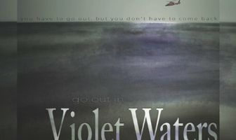 Go Out in Violet Waters